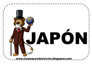 www.lospequesdemicole.blogspot.com
JAPÓN
 