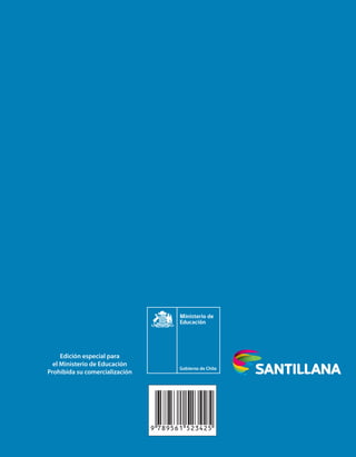 Edición especial para
el Ministerio de Educación
Prohibida su comercialización
Historia,GeografíayCienciasSociales•2ºbásico•Guíadidácticadeldocente
Historia, Geografía
y Ciencias Sociales 2º
básico
Edición especial para
el Ministerio de Educación
Prohibida su comercialización
Guía
didáctica
del docente
Macarena Quiñones Martínez
Jocelyn Vargas Campos
María Sandoval Precht
Edición especial para
el Ministerio de Educación
Prohibida su comercialización
Historia,GeografíayCienciasSociales•2ºbásico•Textodelestudiante
Historia, Geografía
y Ciencias Sociales
Texto del estudiante
2º
básico
Edición especial para el
Ministerio de Educación
Prohibida su comercialización
María Moreno Bustamante
Abraham Paulsen Bilbao
Francisco Villarreal Castillo
 