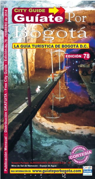 -No.78 - FEBRERO de 2014
Nuestra Portada: ALREDEDORES DE BOGOTÁ D.C. - 01
Mina de Sal de Nemocón - Espejo de Agua

 