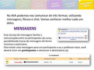 CAIXA USUÁRIOS ONLINENessa caixa você visualizará todos os participantes que estão no curso nos últimos cinco minutos. Isso facilita para encaminharmos mensagens e fazermos contatos.CAIXA CALENDÁRIONo calendário você acompanha o cronograma do curso, lembrando das atividades previstas, datas e prazos para realização de atividades.