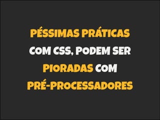 padrões
ponto e vírgula;
espaços vs tabulações
aspas simples vs aspas duplas
nomenclaturas para functions, Object
Literal, conditional statement...
 