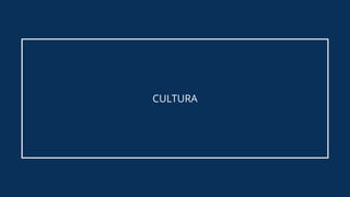 CULTURA
 