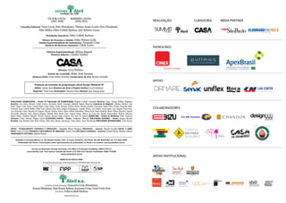 Conselho Editorial: Victor Civita Neto (Presidente), Thomaz Souto Corrêa (Vice-Presidente),
Elda Müller, Fábio Colletti Barbosa, José Roberto Guzzo
Presidente Executivo: Fábio Colletti Barbosa
Diretor de Finanças e Gestão: Fábio Petrossi Gallo
Diretor-Superintendente de Assinaturas: Fernando Costa
Diretora de Recursos Humanos: Cibele Castro
Diretora-Superintendente: Helena Bagnoli
Diretora Adjunta: Claudia Giudice
Fundada em 1950
ViCToR CiViTa RoBERTo CiViTa
(1907-1990) (1936-2013)
S.A.
Produção de conteúdo da programação ofcial Design Weekend SP
Editor: Simões Neto Diretora de Arte e Projeto Gráfco: Carol Godefroid
Repórter: Victor Lessa Ilustrações: Maurício Pierro Revisor: José américo Justo
Diretora: Lívia Pedreira
Diretor de Conteúdo: Pedro ariel Santana
Redatora-Chefe: Lúcia Santos Gurovitz Coordenadora de Arte: Rosana Grimaldi
IMPRESSA NA GRÁFICAABRIL
av. otaviano alves de Lima, 4400, Freguesia do Ó, CEP 02909-900, São Paulo, SP
Conselho deAdministração: Giancarlo Civita (Presidente),
Esmaré Weideman, Hein Brand, Roberta anamaria Civita, Victor Civita Neto
Presidente: Fábio Colletti Barbosa
www.abril.com.br
Redação e Correspondência: av. das Nações Unidas, 7221, 5º andar, Pinheiros, São Paulo, SP, CEP 05425-902, tel. (11) 3037-2000.
Publicidade São Paulo e informações sobre representantes de publicidade no Brasil e no exterior: www.publiabril.com.br
PUBLICIDADE SEGMENTADAS – Diretor de Publicidade UN SEGMENTADAS: Rogério Gabriel Comprido Diretores: Tiago afonso, Willian Hagopian
Gerentes: ana Paula Moreno, Cleide Gomes, Fernanda Xavier, Fernando Sabadin, Regina Maurano Executivos de Negócios: adriana Martins, ana
Paula Viegas, Cadu Torres, Camila Roder, Cátia Valese, Cintia oliveira, Cristina Marto, Daniela Serafm, Emanuele Coghi, Fábio Santos, Fernanda Melo,
Fernando Lapa, Gabriel Muller, Helio Lima, Juliana Chen Sales, Juliana Compagnoni, Leandro Thales, Livy Santos, Lucia Lopes, Luis augusto Dias Cesar,
Luis Fernando Lopes, Marcelo de Campos, Marcus Vinícius Souza, Maria Helena Bernardino, Maria Lucia Vieira Strotbek, Marta Veloso, Mauricio amaral
Emanuelli, Mauricio ortiz, Mayara Brigano, Michele Brito, Paula Perez, Raquel ienaga, Rebeca da Costa Rix, Renato Mascarenhas, Roberta Maneiro,
Sérgio albino, Shirlene Pinheiro, Silvano Narcizo, Suzana Veiga Carreira, Vera Reis de Queiroz MARKETING – Diretor de Marketing: Paulo Camossa
Diretores: Louise Faleiros, Wagner Gorab ESTRATÉGIA DIGITAL – Diretor: Guilherme Werneck PUBLICIDADE REGIONAL – Diretor: Jacques Ricardo
Gerentes: ivan Rizental, João Paulo Pizarro, Kiko Neto, Mauro Sannazzaro, Sonia Paula, Vania Passolongo PUBLICIDADE INTERNACIONAL: alex Stevens
APOIO – PLANEJAMENTO CONTROLE E OPERAÇÕES – Gerente: Marina Bonagura PROCESSOS – Gerente: Ricardo Carvalho DEDOC E ABRIL
PRESS: Grace de Souza PESQUISA E INTELIGÊNCIA DE MERCADO: andrea Costa RECURSOS HUMANOS – Gerentes: Daniela Rubim, Marizete ambran
TREINAMENTO EDITORIAL: Edward Pimenta
Serviço ao Assinante: Grande São Paulo: (11) 5087-2112 Demais localidades: 0800-7752112
www.abrilsac.com Para assinar: Grande São Paulo: (11) 3347-2121 Demais localidades: 0800-7752828
www.assineabril.com.br
patrocÍnio
colaboradores
apoio institucional
apoio
mÍdia partnerrealizaÇÃo curadoria
z
 