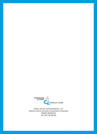 Paseo de los Comendadores, s/n
Edificio Socio-Sanitario Graciliano Urbaneja
               09001 BURGOS
              Tel. 947 26 89 93
 