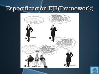 Especificación EJB(Framework)
 