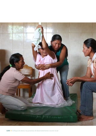 100 ı Enfoque de xénero nos proxectos de desenvolvemento e acción social
 