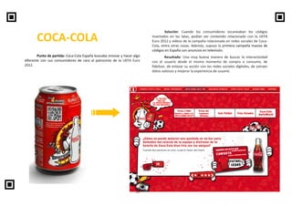 COCA-COLA
                                                                                  Solución: Cuando los consumido...
