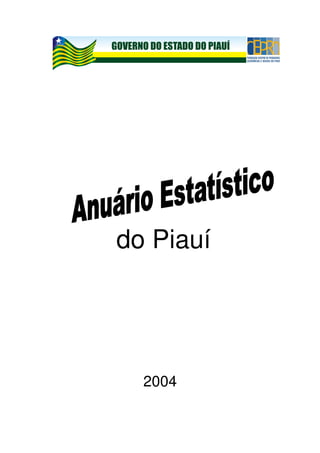 do Piauí

2004

 