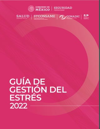 GUÍA DE
GESTIÓN DEL
ESTRÉS
2022
2022
 
