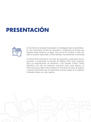 Al momento de empezar la planeación e investigación para la exportación,
es muy importante conocer los requisitos y condic...