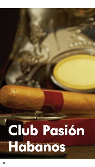 Club Pasión
     Habanos
22
 