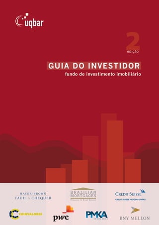 edição



GUIA DO INVESTIDOR
   fundo de investimento imobiliário
 