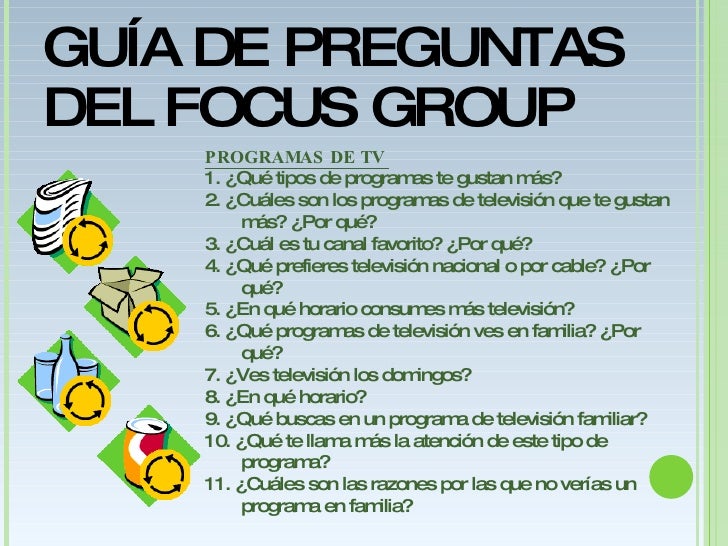 preguntas de focus group de un producto guia de focus de proyecto de periodismo preguntas de focus group de un producto guia de focus de proyecto de periodismo