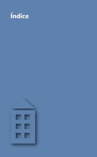 índice 
8 Guia PRÁtiCo da HaBitação 
 