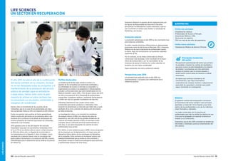 LIFESCIENCES
100 Guía del Mercado Laboral 2016 Guía del Mercado Laboral 2016 101
Queremos destacar la apuesta de las organizaciones por
las figuras de Responsable de Atención al Paciente,
que acercan los laboratorios a estos colectivos y que se
han convertido en pilares para diseñar su estrategia de
Marketing y de Acceso.
Evolución salarial
La evolución salarial para el año 2016 es de crecimiento leve
para todas las compañías.
Se están creando tensiones inflacionistas en determinadas
posiciones como las de Acceso al Mercado, MSL y Asesores
Médicos en las que la demanda de profesionales supera
la oferta. Aquí nos encontramos con aumentos salariales
superiores al 5%.
Por el contrario, en las redes comerciales se ofrecen
condiciones más ajustadas, como resultado de la mayor
oferta de profesionales y por las necesidades de las
empresas de ajustar al máximo los costes salariales en
beneficio de una mayor rentabilidad.
Sigue existiendo una cierta contención salarial.
Perspectivas para 2016
Las perspectivas generales para el año 2016 son
esperanzadoras y se espera una confirmación de la
tendencia positiva.
LIFE SCIENCES
UN SECTOR EN RECUPERACIÓN
El año 2015 ha sido el año de la confirmación
del sector sanitario en su conjunto. Aunque
no se han despejado todas las incógnitas y el
mantenimiento de la prestación del servicio
público de sanidad sigue en entredicho
a largo plazo, hemos visto como la gran
mayoría de actores en estos sectores han
incrementado sus resultados comerciales y
márgenes de rentabilidad.
Hemos visto un incremento de las vacantes de las
compañías, que en el caso de las gestionadas por Hays,
han aumentado hasta un 22% con respecto al año anterior.
Existe una opinión más positiva de forma generalizada
sobre la evolución del sector en los próximos años y ese
aumento de la confianza ha facilitado el desbloqueo de
muchos proyectos de inversión que tenían las compañías,
esperando a ser lanzados.
2015 quedará como el año del repunte del mercado
hospitalario que pasó de crecimientos moderados entre
el 5 y el 7% en los últimos años a crecer a cifras cercanas
al 25% este último año. La llegada de los antivirales a
los tratamientos de la Hepatitis C obró el milagro. Como
resultado de lo anterior hemos visto la vinculación del
gasto público farmacéutico a la evolución del PIB y nuevas
metodologías para la elaboración de las órdenes de precios
de referencia.
Perfiles destacados
La tendencia de fondo sigue siendo la misma y la
apuesta de las compañías por posiciones orientadas a
sus estrategias de acceso al mercado es imparable. La
organización se orienta a los pagadores e influenciadores
actuales y otras posiciones que salen beneficiadas son los
Medical Scientific Liason (MSL). Pero la gran noticia del 2015
ha sido la recuperación de la búsqueda de profesionales
comerciales: visitadores médicos, visitadores farmacéuticos
y KAMs han sido los grandes triunfadores de este año.
Diferentes laboratorios han creado nuevas redes
comerciales para lanzar productos o relanzarlos. Esta
situación ha dinamizado un mercado que había sido el gran
perdedor de la crisis y donde más destrucción de empleo
se había producido.
La investigación clínica, y en concreto los monitores
de ensayos clínicos (CRAs) con más de dos años de
experiencia, han sido otra de las grandes tendencias de
creación de empleo durante el 2015. Al mercado le está
costando ofrecer suficiente personal experimentado en
este área, lo que está empujando los salarios de estos
profesionales hacia arriba.
Por último, y como tendencia para el 2016, vemos la apuesta
de las empresas por la digitalización y el mayor peso del
Marketing Online dentro de las estrategias de Marketing
de la compañía. Estos sectores se incorporan tarde a una
realidad fundamental que ya existe en otros sectores y
necesitarán romper la tradicional endogamia para acercarse
a profesionales exitosos de otras áreas.
Balance
El gobierno central está empezando a reconocer
la importancia del sector sanitario como principal
aportador y motor del I+D en España y que tiene
dentro de sus profesionales a uno de los colectivos
mejor formados y valorados.
Las redes comerciales son el colectivo de
profesionales que más ha sufrido los efectos de una
crisis que ha golpeado con especial virulencia al
empleo y sus condiciones.
Esperamos que el año 2016 consolide las tendencias
de empleo y resultados positivos empresariales del
año anterior.
Principales tendencias
del sector
Recuperación generalizada del sector que primero
ha ayudado a mejorar las cuentas de resultados y
que poco a poco se está trasladando a la creación
de empleo. Las empresas son más optimistas
aunque no quieren caer en errores pasados y
existe mucho control antes de lanzarse a realizar
inversiones.
Se espera que continúe la tendencia de
concentración y que haya movimientos
corporativos de compras, fusiones o adquisiciones
para dotar de capacidad y volumen para poder
seguir invirtiendo en investigación.
Perfiles más solicitados:
Visitadores/as médicos
Profesionales de Acceso al Mercado
Asesores/as Médicos y MSL
Técnicos/as de registros
CRA con más de dos años de experiencia
Perfiles menos solicitados:
Visitadores/as Médicos de Atención Primaria
BARÓMETRO
 