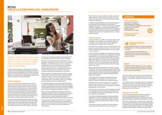 RETAIL
140 Guía del Mercado Laboral 2016 Guía del Mercado Laboral 2016 141
Madrid y Barcelona siguen siendo las ciudades que ofrecen
mayor empleo en el sector, seguidos de Galicia. En lo que
respecta a calzado, Alicante es el principal centro de diseño
y producción en España.
Las empresas siguen pidiendo buena formación académica,
en licenciaturas como Administración y Dirección de
Empresas, Económicas y Comercio Exterior, siendo valorables
los Máster y Posgrados y un buen nivel de idiomas (sobre
todo inglés, seguido de francés y alemán). Estos profesionales
tienen que tener orientación al cliente, estar acostumbrados
a trabajar bajo presión, tener capacidad analítica y una gran
tolerancia al estrés.
Evolución salarial
LA priori el 2015 iba a suponer una subida de salarios, pero
la realidad es que más bien se han mantenido planos, en
consonancia con los últimos datos oficiales publicados,
que indican que la subida ha sido solo de un 1%.
Posiblemente las perspectivas para el próximo año sean más
positivas y auguren subidas de entre el 1,5% y el 3%, ya que
existen ciertos indicadores que apuntan a que esta subida
se vaya a producir.
Mayor recepción de candidatos: en los últimos 12 meses se
ha incrementado la confianza de los trabajadores en España
sensiblemente. Esto ha provocado que hayamos recibido
más CV por cada posición que tenemos abierta, fruto de un
mayor movimiento en el mercado. Si los candidatos están
pagados por debajo de mercado debido a la congelación
de salarios por la crisis no cabe la menor duda de que se
moverán a empresas donde los salarios sean más acordes
a la situación actual.
Mayor contratación por parte de las empresas: durante el
año 2015 seis de cada diez empresas del sector aumentaron
sus plantillas. Esto provoca que determinados perfiles vayan
a subir su retribución dada la escasez de profesionales en
determinadas posiciones y la ausencia de determinados
perfiles en el mercado.
A nivel de beneficios sociales, las empresas continúan
ofreciéndolos a sus empleados como mecanismo de
retención. Podemos clasificarlos de la siguiente manera:
Descuento en la compra de productos de la compañía:
pueden ofrecer descuentos entre el 15% y el 50% sobre el
precio de venta al público. De estos descuentos se beneficia
especialmente la red de ventas.
Firmas de lujo: pueden ofrecer a los empleados que trabajan
en las boutiques una sesión de manicura y peluquería al
mes. También les ofrecen uniformidad laboral, que ronda
los 3 conjuntos por temporada.
Los puestos de Middle Management o Dirección pueden
beneficiarse, en muchas compañías, de algunos de estos
beneficios: coche de empresa, seguro médico, seguro de
vida, plan de pensiones, teléfono móvil o tablet, y tickets
restaurante.
Otros beneficios: algunas compañías de cosmética ofrecen
un pack de regalo con productos de la marca cuando se
RETAIL
CRECE LA CONFIANZA DEL CONSUMIDOR
El balance de 2015 podríamos decir que es
positivo, no tanto en aumento de salarios,
pero si en cuanto a retomar la confianza
de los consumidores en España, punto
clave en el sector Retail.
El último semestre del año se caracterizó por una mayor
confianza de los profesionales para cambiar de empresa, lo
que provoca que los departamentos de Recursos Humanos
tengan que estudiar distintos mecanismos de retención de
talento, ya que con el fin de la desaceleración económica se
prevé un año 2016 con más contrataciones.
Perfiles destacados
Una de las tendencias más destacadas de los últimos
meses ha sido el aumento de posiciones en puestos de
Responsables de Expansión tanto en Cadenas de Moda
como de Cosmética. Durante la crisis, muchas empresas
apostaron por la internacionalización y, una vez que ha
pasado, continúan abriendo tiendas propias, franquicias
y corners en Grandes Almacenes a nivel internacional.
Buscan profesionales con experiencia más comercial que
de producto, aunque el conocimiento de producto es un
plus a tener en cuenta en determinados mercados.
Los puestos de Retail Manager/Area Manager continúan
siendo una de las más demandadas año tras año. España
tiene grandes cadenas de Retail, tanto nacionales como
internacionales, con redes de tiendas que van desde los
25 puntos de venta hasta los 200 en algunas compañías.
Se convierte en necesaria la figura de estos profesionales,
con experiencia de más de 5 años en puestos similares.
Este año, una de las novedades es el repunte en el canal
Wholesale, repuntando por ende los Directores Comerciales
Wholesale y Account Executives. Ha sido un canal muy
castigado por la crisis, pero parece ser que las empresas
vuelven a apostar por él, bien por reestructuración, o
porque determinadas marcas o distribuidoras consiguen
introducir nuevas marcas en el mercado, y eso hace
necesario profesionales con experiencia en este sector.
Destacan también los Perfiles Online/E-Commerce. Según
datos oficiales, las ventas Online de las empresas de Retail
suponen de media el 7% de las ventas totales. Muchos
portales no lo utilizan solo como un canal de venta, sino
para redirigir tráfico a las tiendas, es decir, como catálogo
para luego generar venta en las tiendas físicas.
Las firmas de alta gama y lujo han buscado profesionales
con idiomas, experiencia internacional, gestión de plantillas
grandes y experiencia en este sector. Los Boutique Manager
no son perfiles nada fáciles de encontrar, ya que los idiomas
siguen siendo una asignatura pendiente en España.
Cada vez es más habitual que las empresas tengan una
plantilla multicultural. Por ello, los Vendedores con idiomas
están despuntando. Los idiomas más demandados son
el chino, el ruso y el árabe, valorándose también en
determinados centros comerciales el portugués y el japonés.
En contraposición, aunque se ha notado un incremento en
la demanda de Visual Merchandisers, estos profesionales
todavía no han alcanzado la demanda que hubo en los años
previos a la crisis, donde las empresas apostaban más
por esta figura.
incorporan. También muchas empresas están apostando por
hábitos de vida saludable, ofreciendo cestas de fruta en las
oficinas, e incluso algunas colaborando con planes para dejar
de fumar.
Los beneficios para los expatriados suponen una categoría
aparte, suelen contar con un salario que puede duplicar
o triplicar el salario de España (dependiendo del régimen
fiscal del país al que vayan), coche con chófer, casa, y
billetes de avión para la familia.
Perspectivas para 2016
El sector Retail seguirá gozando de gran protagonismo
en la economía española, ya que representa un 3%
aproximadamente del PIB del país, y genera un 4% de los
puestos de trabajo en España de manera directa o indirecta.
En términos de exportación, la moda ocupa el cuarto lugar
dentro del panorama nacional, lo que supone el 8% del total
de productos que viajan fuera de nuestras fronteras. Hasta
un 10% del tejido empresarial español, casi 7.000 empresas,
trabaja de manera directa o indirecta en el sector Retail.
Balance
El balance de 2015 podríamos decir que es positivo,
no tanto en aumento de salarios, pero si en cuanto a
retomar la confianza de los consumidores en España,
punto clave en el sector Retail.
Principales tendencias
del sector
El sector Retail representa un 3% aproximadamente
del PIB del país y un 4% de los puestos de trabajo
en España.
La moda ocupa el cuarto lugar dentro del
panorama nacional, lo que supone que genera
el 8% del total de productos que viajan fuera de
nuestras fronteras.
Perfiles más solicitados:
Responsable de Expansión
Retail Manager/Area Manager
Director/a Comercial Wholesale/Account Executive
Perfiles Online/E-commerce
Boutique Manager
Vendedores/as con idiomas
Perfiles menos solicitados:
Visual Merchandisers
BARÓMETRO
 