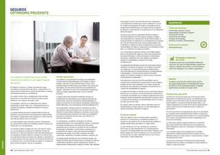 SEGUROS
146 Guía del Mercado Laboral 2016 Guía del Mercado Laboral 2016 147
negociadora y buen conocimiento del sector asegurador
y sus tendencias. Aportan gran valor, al trabajar en uno de
los canales de generación de negocio principales para las
aseguradoras estableciendo una amplia red de corredores
de seguros a nivel nacional con seguimiento en las diferentes
líneas de negocio.
Durante el año 2014 los operadores de Banca-Seguros
han intermediado el 37% del negocio, jugando un papel
muy importante en la distribución de las nuevas ventas. El
principal objetivo es potenciar la comercialización de seguros
en la red de oficinas bancarias. Para los Responsables del
Canal Banca - Seguros es clave la identificación de nuevas
oportunidades de negocio, asegurando la rentabilidad a largo
plazo y la calidad en la cartera de clientes.
Los Comerciales de Grandes Cuentas son fundamentales
para el crecimiento del negocio a través de la prospección
de nuevos mercados y nichos de negocio no explotados,
innovación y desarrollo del Cross Selling y Up Selling y
asegurar la rentabilidad y coherencia en todas
las operaciones.
Las aseguradoras plantean un plan de acción para mejorar,
mantener o potenciar la relación con el cliente. Aumentan
sus exigencias y el servicio tiene que ser diferenciado y
muy enfocado hacia la comprensión de su comportamiento
y necesidades. Los Directores de Atención al Cliente
dirigen sus esfuerzos a lograr un mayor vínculo y cercanía,
incrementando la fidelización.
Hay demanda de Actuarios de Pricing debido a que el
aumento de la competencia, la reducción de nuevo negocio,
la aparición de nuevos oferentes y los nuevos canales de
distribución han reducido los márgenes comerciales en la
mayoría de modalidades de seguros.
La gestión de siniestros se perfila como un elemento esencial
del servicio a los clientes, se trata de optimizar rendimientos
y minimizar las pérdidas que el siniestro puede provocar en la
empresa, siendo fundamental proceder de forma ágil y eficaz.
Los Gestores de Siniestros son demandados tanto en el área
de Vida como de No Vida.
En cambio, entre los puestos menos solicitados están los
Administrativos, ya que cada vez son más solicitadas las
figuras vinculadas a producto y negocio.
Evolución salarial
Tanto los salarios como los componentes variables y
beneficios no financieros se mantienen estables con
respecto al año anterior. No se han detectado subidas ni
bajadas significativas de salario en ningún perfil.
A nivel retributivo son muy valorados los Actuarios
de Pricing con alta interrelación con el Departamento
Comercial, los Responsables del Canal Banca-Seguros y los
Responsables del Canal Corredores, así como posiciones
de Suscripción con alto contenido técnico, como ramos
Industriales o Daños Materiales.
SEGUROS
OPTIMISMO PRUDENTE
Las mejores condiciones en el sector
financiero inciden en una ligera mejora
del sector.
En Seguros de Ahorro y Planes de Pensiones sigue
creciendo la concienciación del ahorro a largo plazo y la
reducción de comisiones en planes de pensiones y mejoras
introducidas favorece su contratación.
En la parte de No Vida, la estabilización del mercado
hipotecario y el aumento de venta de coches nuevos
favorecen a los seguros de hogar y auto.
La estrategia continúa en la fidelización de clientes,
orientando el sector hacia una transformación de sus
modelos de negocio, tratando de mejorar el vínculo y
fidelización.
La transformación del sector también afecta al área de
Siniestros, que evoluciona continuamente en Operaciones,
Tecnología y Organización para asegurar un nivel cada vez
más alto de satisfacción en el cliente.
La multicanalidad sigue estando presente. Actualmente
los consumidores presentan múltiples posibles caminos de
interacción con la aseguradora.
Se mantiene estable el negocio de Vida y No Vida en cuanto
a su comercialización a través de los diferentes canales de
distribución. El 66% del negocio de Vida está intermediado por
los operadores de Banca-Seguros, aunque en los últimos años
van adquiriendo mayor importancia los agentes y corredores en
la comercialización de este negocio. En el total de No Vida, hay
un descenso de la cuota de mercado de agentes y corredores a
favor de Banca-Seguros, oficinas y empleados.
Perfiles destacados
Las mejoras en la suscripción de riesgos van orientadas
a ofrecer precios personalizados a sus clientes y trajes a
medida. Cada vez es más necesario tener acceso a una
cantidad mayor de información para ofrecer una suscripción
más rápida, por ese motivo repuntan los Suscriptores de
Riesgos. Asimismo, el sector se va esforzando en gestionar
todos los riesgos asegurables bajo un único contrato
al cliente.
La ligera mejora del mercado inmobiliario favorece la
contratación de Suscriptores para la apertura del ramo de
Construcción. Entre los Suscriptores más demandados se
siguen encontrando los Suscriptores de Riesgos Industriales y
Daños Materiales y los Suscriptores de Responsabilidad Civil.
Las aseguradoras manejan enormes volúmenes de datos
que registran tanto la actividad como las relaciones con los
clientes. En este sentido, destacan los Analistas cuya función
es fundamental para transformar los datos en la estrategia
que guíe las decisiones del día a día y que afecten a la
evolución del negocio.
Los Consultores y Auditores de Seguros se enfocan
fundamentalmente a las necesidades de clientes, conociendo
los riesgos inherentes a su actividad para estructurar
programas que se orienten a la protección de sus intereses.
Se requieren habilidades comunicativas y experiencia en
el desarrollo de negocio, tanto para temas tecnológicos,
programas de riesgos, actuariales, desarrollo de redes
comerciales, desarrollo de modelos analíticos, siniestros, etc.
Los profesionales de Relación con Corredores poseen una
amplia formación técnico/comercial en la mayoría de Seguros
y enfocados a grandes cuentas. Destacan por ofrecer un
asesoramiento sobresaliente a grandes clientes, alta habilidad
Perspectivas para 2016
Se espera una evolución positiva de las primas que mejore
ligeramente la rentabilidad del sector. Los rendimientos de la
inversión, que es clave para el ramo de Vida, continuarán bajo
presión debido a un entorno de tasas de interés bajas y a los
cambios regulatorios. En la parte de No Vida se seguirá lidiando
contra la reducción de las tarifas para evitar un impacto en
los beneficios.
El ritmo de cambio en las aseguradoras cada vez es más rápido,
las compañías están entendiendo estos cambios y tratando de
adaptarse lo antes posible para competir en un mercado liderado
por el cambio de preferencias del cliente y adaptándose a la
innovación tecnológica.
Las posiciones analíticas seguirán teniendo un importante
peso, para transformar la información en la estrategia que
guíe la fidelización, retención y crecimiento y anticipe futuras
necesidades.
Las compañías seguirán encaminadas hacia un modelo
internacional o global, aprovechando las sinergias entre los
diferentes países en Contact Center, IT, Áreas Técnicas o Gestión
Documental, entre otros.
Las acciones comerciales e informativas del cliente estarán
alineadas entre los canales y se trabajará en oportunidades de
mejora en cada uno de ellos.
Balance
Se espera una evolución positiva de las primas
que mejore ligeramente la rentabilidad del sector.
En 2015 no se han detectado subidas ni bajadas
significativas de salario en ningún perfil.
Principales tendencias
del sector
Podríamos decir que las principales tendencias
del sector han sido la multicanalidad, la guerra de
precios, la gestión del cambio, la concentración o
fusión de entidades y los cambios regulatorios.
Perfiles más solicitados:
Comerciales Grandes Cuentas
Responsables Canal Banca Seguros
Actuarios de Pricing
Suscriptores de Riesgos
Analistas de Estrategia
Atención al Cliente y Telemarketing
Perfiles menos solicitados:
Administrativos/as
BARÓMETRO
 