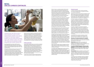 RETAIL
86 Guía del Mercado Laboral 2017 Guía del Mercado Laboral 2017 87
retail en el sector. Los grandes portales Online han sido
durante los últimos años importantes generadores de
empleo, y siguen siendo pioneros en muchas de las figuras
que posteriormente se crearán en los retailers tradicionales.
Cada vez son más las marcas que están interesadas en vender
a través de estos gigantes de la venta Online, y cada vez son
mayores las ventas Online de las propias marcas.
La tecnología ha hecho que a día de hoy existan puestos
de trabajo que hace apenas cinco años no existían.
Este año se ha notado de manera significativa el incremento
de contratación en puestos de Dirección por dos motivos:
reestructuraciones (ya sea para enderezar el rumbo de
una compañía, o ya sea para darle un salto cuantitativo),
y entrada de nuevos retailers en el mercado nacional.
Estos factores han provocado que figuras como Directores
Generales, Directores Comerciales, Directores de Marketing
o Directores de Expansión, hayan sido muy cotizadas durante
el año 2016. Estas direcciones son vitales para cualquier
marca que quiera entrar en territorio español, o para aquellas
que quieran dar un nuevo impulso a sus ventas.
Otra tendencia de este año ha sido la importancia de los
perfiles de Marketing enfocados al turismo de compras.
Los dos principales gestores de outlets en España, así
como los grandes centros comerciales más tradicionales,
han apostado por estos perfiles para atraer turistas
desde el origen, con el objetivo de lograr una venta que
tradicionalmente se iba a la boutique a pie de calle.
Continúan siendo muy cotizados los buenos Store Managers,
Area Managers y Retail Managers, ya que de su buena
gestión dependen en gran medida las ventas de la compañía.
La tendencia es que estos perfiles sean muy operacionales,
muy de terreno y con menor tiempo en la oficina. Las marcas
quieren que sus redes comerciales estén en contacto con el
punto de venta, y no tanto en la trastienda. Siguen siendo
muy demandados en puestos de tienda los Vendedores con
Idiomas, especialmente en las zonas turísticas o en boutiques
de lujo (el chino, inglés, ruso, árabe y francés son los idiomas
más demandados).
Madrid y Barcelona siguen siendo las ciudades que ofrecen
mayor empleo en el sector, seguidas de Galicia. En lo que
respecta a calzado, Alicante es el principal centro de diseño
y producción en España.
Las empresas siguen pidiendo buena formación académica,
en licenciaturas como Administración y Dirección de
Empresas, Económicas y Comercio Exterior, siendo valorables
los Máster y Posgrados y un buen nivel de idiomas (sobre
todo inglés, seguido de francés y alemán). Estos profesionales
tienen que tener orientación al cliente, estar acostumbrados
a trabajar bajo presión, tener capacidad analítica y una gran
tolerancia al estrés.
RETAIL
AÑO DE CAMBIOS CONTINUOS
Podríamos decir que 2016 ha sido un
año de transición, ya que no se han
experimentado aumentos en los salarios,
ni tampoco en las ventas, donde la
tendencia ha sido durante prácticamente
todo el año mantener ventas como las de
2015. Parece que las empresas se están
preparando para cambios durante 2017.
En 2015 augurábamos una mayor confianza de los
profesionales para cambiar de empleo, y esta situación
se ha visto materializada durante los primeros meses del
2016 que empezó con grandes cambios tanto micro como
macroeconómicos.
Muchas de las empresas del sector se han visto envueltas
en cambios en sus estructuras debido a planes de
reestructuración para reconducir sus ventas y afianzar el
resultado neto. Otras se han visto envueltas en grandes
cambios en sus equipos directivos, tanto empresas españolas
(principalmente ubicadas en Madrid y Barcelona), como
filiales que han decidido renovar sus cúpulas directivas para
darle un nuevo impulso a las ventas en España.
Además, este año en España se ha producido una de las
operaciones corporativas de compra más importantes del
mundo del E-commerce, así como la entrada de nuevo
accionariado en otras marcas, o adquisiciones de empresas
españolas por otras multinacionales que han visto buenas
oportunidades para invertir en España. Igualmente han
jugado un papel muy importante las start-up españolas
como dinamizadoras del sector, que tendrán como objetivo
la consolidación de su crecimiento y expansión para el 2017.
Perfiles destacados
Durante 2016 ha seguido siendo muy importante la figura de
Responsable Internacional de Expansión. Las exportaciones
han dado oxígeno a muchas empresas españolas que
optaron por impulsar su negocio internacional para suplir
el descenso de las ventas en territorio español durante la
crisis. Esta figura sigue siendo relevante hoy en día, ya que
muchas empresas tienen copado el mercado español y
necesitan entrar en mercados internacionales. La expansión
a través de tiendas propias, franquicias, y corners en
grandes almacenes sigue siendo una fórmula muy utilizada
por nuestros retailers españoles.
El avance del E-commerce introduce nuevas fórmulas de
consumo que hacen que se acelere la transformación del
Evolución salarial
La situación salarial del 2016, en términos generales,
se ha vuelto a presentar plana con respecto al año 2015,
sin incrementos significativos.
Igualmente las previsiones para el 2017 son parecidas a las del
2016, no parece que vaya a haber subidas de media de más
de un 1%, y ello resulta un poco paradójico, ya que durante
los años 2014, 2015 y 2016 la tendencia de las ventas ha
ido en aumento, pero no ha habido una correlación entre la
subida de las ventas y los salarios de los trabajadores.
En cuanto a recepción de candidaturas: en los últimos
12 meses ha continuado la confianza de los trabajadores en
España que ya vimos en el año 2015. Los profesionales han
demostrado mayor disponibilidad para el cambio en estos
dos últimos años, y eso que la situación de incertidumbre
a nivel político podía hacer presagiar lo contrario, pero la
economía ha seguido creciendo, y los profesionales no han
tenido tanto miedo al cambio.
En cuanto a contratación por parte de las empresas,
durante el año 2016 los números han sido idénticos a los
del año anterior, donde ya se vivió un incremento con
respecto a años previos; seis de cada diez empresas del
sector aumentaron sus plantillas. Donde más se ha notado
un incremento es en los grandes portales de venta Online,
no solo en sus departamentos de Marketing y Ventas, sino
también en otras áreas como Logística, Recursos Humanos,
IT y Finanzas.
A nivel de beneficios sociales, las empresas continúan
ofreciéndolos a sus empleados como mecanismo de
retención. Podemos clasificarlos de la siguiente manera:
Descuento en la compra de productos de la compañía:
pueden ofrecer descuentos entre el 15% y el 50% sobre el
precio de venta al público. De estos descuentos se beneficia
especialmente la red de ventas.
Firmas de lujo: pueden ofrecer a los empleados que
trabajan en las boutiques una sesión de manicura y
peluquería al mes. También les ofrecen uniformidad laboral,
que ronda los tres conjuntos por temporada.
Los puestos de Middle Management o Dirección pueden
beneficiarse, en muchas compañías, de algunos de estos
beneficios: coche de empresa, seguro médico, seguro de
vida, plan de pensiones, teléfono móvil o tablet y tickets
restaurante.
Otros beneficios: algunas compañías de cosmética ofrecen
un pack de regalo con productos de la marca cuando se
incorporan. También muchas empresas están apostando por
hábitos de vida saludable, ofreciendo cestas de fruta en las
oficinas, e incluso algunas colaboran con planes para dejar
de fumar.
Los beneficios para los expatriados suponen una categoría
aparte, suelen contar con un salario que puede duplicar
o triplicar el salario de España (dependiendo del régimen
fiscal del país al que vayan), coche con chófer, casa,
y billetes de avión para la familia.
 