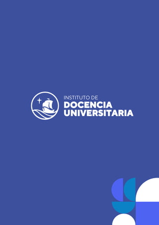 22
Página
INSTITUTO DE
DOCENCIA
UNIVERSITARIA
 