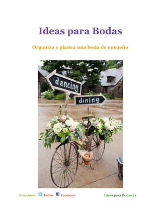 Ideas para Bodas
Organiza y planea una boda de ensueño
Compártelo:    Twitter    Facebook Ideas para Bodas | 1
 