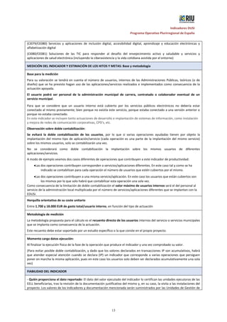 Indicadores DUSI
Programa Operativo Plurirregional de España
13
(CI079/CE080) Servicios y aplicaciones de inclusión digita...