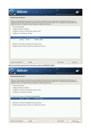 Ahora la primera partición la crearemos sobre el ESPACIO LIBRE.
 