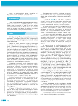 tanto a los estudiantes para revisar y corregir su tra-        Una característica específica al enseñar los elemen-
      ...