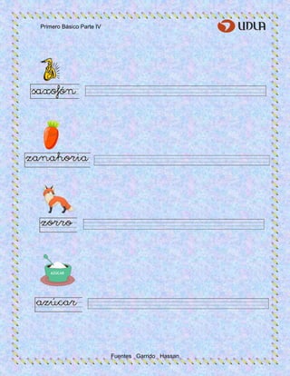 Primero Básico Parte IV
Fuentes Garrido Hassan
 