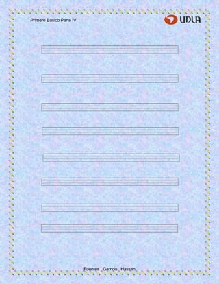 Primero Básico Parte IV
Fuentes Garrido Hassan
 