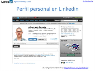 @alfredovela

Aplicaciones y usos

Perfil personal en Linkedin

1
Mi perfil personal en Linkedin es: http://es.linkedin.com/in/alfredovela 2

 