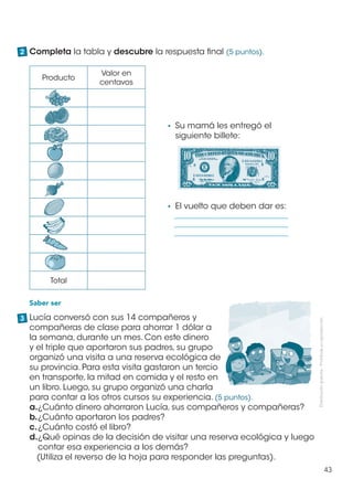 1 Completa la tabla y descubre la respuesta final (5 puntos).
2

                   Valor en
     Producto
               ...
