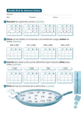 Prueba final de destrezas básicas
  Nombre:
  Año:                               Paralelo:                            Fech...