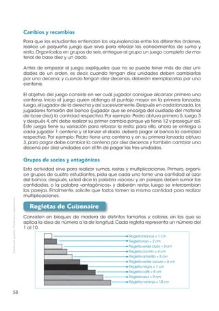 Cambios y recambios
                                                    Para que los estudiantes entiendan las equivalenci...