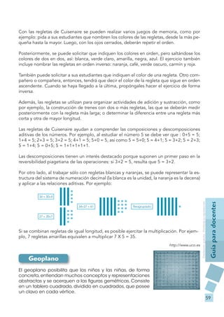Con las regletas de Cuisenaire se pueden realizar varios juegos de memoria, como por
ejemplo: pida a sus estudiantes que n...