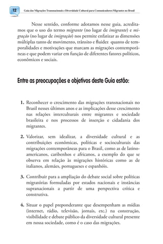 Denise Cogo - Maria Badet 13
5.	 Aproveitar o potencial de convergência das mídias (televisão,
rádio, jornal, internet, et...