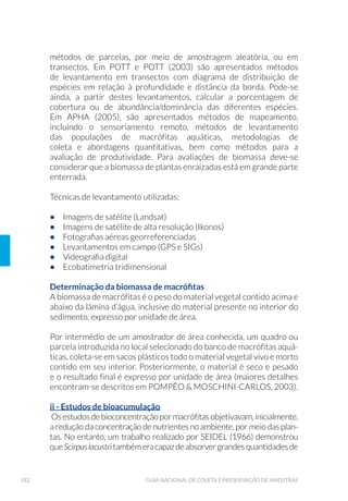 VHQGR TXH D FROHWD GHYH VHU UHDOL-
zada após a completa mistura (Fig. 4, trecho A-A);
F 