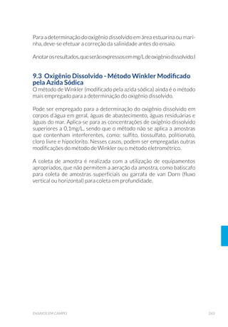 *DUUDID
montada (Fotos: Carlos Jesus Brandão /CETESB).
 
