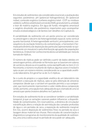 *DUUDID GHVPRQWDGD
(B) Garrafa montada 87
Figura 17. Armadilha de Schindler-Patalas 88
Figura 18. 5HGH GH SO¤QFWRQ $ 