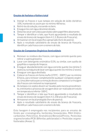 Figura 43. 5HGH GH HVSHUD DUPDGD 
Figura 44. 5HWLUDGD GD UHGH GH HVSHUD 
Figura 45. 5HGH GH HVSHUD DQFRUDGD QR IXQGR 
Figura 46. ([HPSORV GH HVSLQK«LV 
Figura 47. DQL©R RX YDUD GH SHVFD 
Figura 48. XUUDO 
Figura 49. HVWR RX FDQDVWUD 
Figura 50. HVWR RX FDQDVWUD 
Figura 51. 'LIHUHQWHV DUPDGLOKDV Ü7LSR RYRÝ $ 