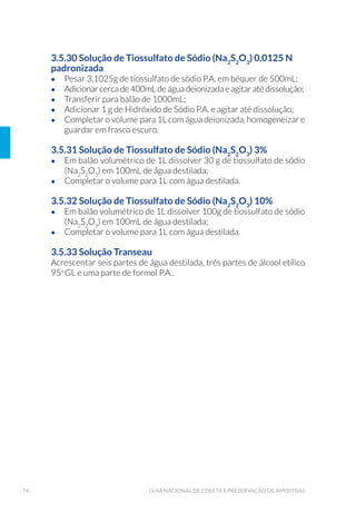 )UDVFRV
SUHHFKLGRV FRP DPRVWUD 
Figura 60. ROHWD GH DPRVWUDV GH £JXD VXSHU÷FLDO SDUD DQ£OLVH GH 2'
$ 