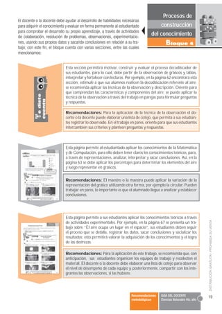 Procesos de
El docente o la docente debe ayudar al desarrollo de habilidades necesarias
para adquirir el conocimiento y ev...