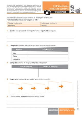 El maestro o la maestra aplica esta evaluación para verificar si
cada estudiante ha logrado desarrollar las destrezas con ...