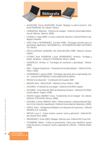 Bibliografía

                                                                 > AUDESIRK, Teresa. AUDESIRK, Gerald. “Biol...