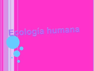 Ecología humana  