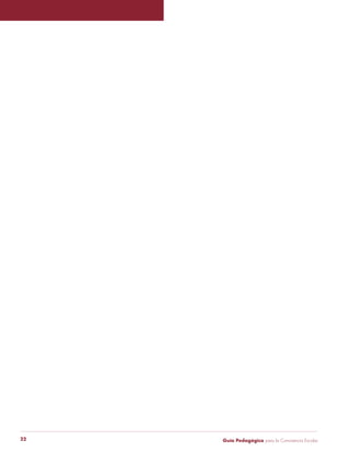 Guía Pedagógica para la Convivencia Escolar22
 