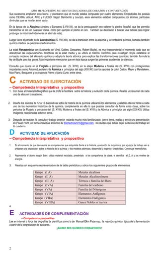 AMO MI PROFESIÓN, ME SIENTO EDUCADORA DE CORAZÓN Y CON VOCACIÓN
Sus sucesores ampliaron esta teoría y plantearon que el mu...