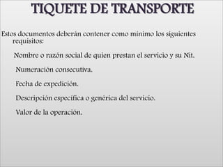 5. Pólizas de seguros, títulos de capitalización y los respectivos comprobantes de pago.6. Extractos expedidos por sociedades fiduciarias, fondos de inversión, fondos de inversión extranjera, fondos mutuos de inversión, fondos de valores, fondos de pensiones y de cesantías.7. Factura electrónica.