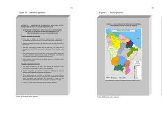 93
Figura 51 – Apêndice (projeto)
Fonte: Elaborada pelos autores.
APÊNDICE A - ROTEIRO DE ENTREVISTA APLICADA AO EX-
SECRETÁRIO DE EDUCAÇÃO DE HORIZONTE-CE
ROTEIRO DE ENTREVISTA APLICADA AO EX-SECRETÁRIO
DE EDUCAÇÃO DO MUNICÍPIO DE HORIZONTE-CE
PROF. EVERARDO CAVALCANTE DOMINGUES
Primeiro momento da entrevista
1.Como era a cidade de Horizonte (características econômicas e
socioculturais) na época em que o Sr. assumiu a Secretaria de Educação?
2. Qual era a situação das escolas e da educação, como um todo, na cidade de
Horizonte?
3. Dos anos 1990 para cá, mudou algo na visão que o Sr. tinha sobre a
educação e a escola? Em caso positivo, perguntar: O que mudou, e por
quê?
4. Suas ideias pessoais acerca do que fazer, como gestor público, diante dos
desafios e problemas educacionais da cidade de Horizonte, correspondiam
às orientações assumidas e encampadas pela prefeitura?
5. Dentre as ações desenvolvidos em sua gestão, quais o Sr. considera as mais
importantes? Por quê?
Segundo momento da entrevista
1. Em relação à SEDUC e ao MEC, que sistemas de cooperação foram
estabelecidos em sua gestão, e quais as suas finalidades?
2. Durante sua gestão, que diretrizes nortearam a elaboração de políticas
públicas para a educação no município de Horizonte?
3. Houve participação da sociedade na elaboração e no desenvolvimento
dessas políticas? Em caso positivo, perguntar: Que segmentos da sociedade
foram convidados para participar das discussões e como se deu
efetivamente essa participação? Em caso negativo, perguntar: Por quê?
5. Como o Sr., hoje, avalia a efetivação dessas políticas públicas?
94
Figura 52 – Anexo (projeto)
Fonte: Elaborada pelos autores.
ANEXO A - MAPA DOS MUNICÍPIOS QUE COMPÕES A
MACRORREGIÃO DE SAÚDE DE SOBRAL
Fonte: Instituto de Pesquisa e Estratégia Econômica do Ceará (2010).
 