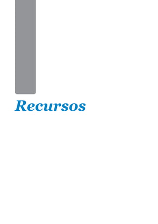 Recursos
 