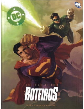 Guia oficial dc comics roteiros by santacruz
